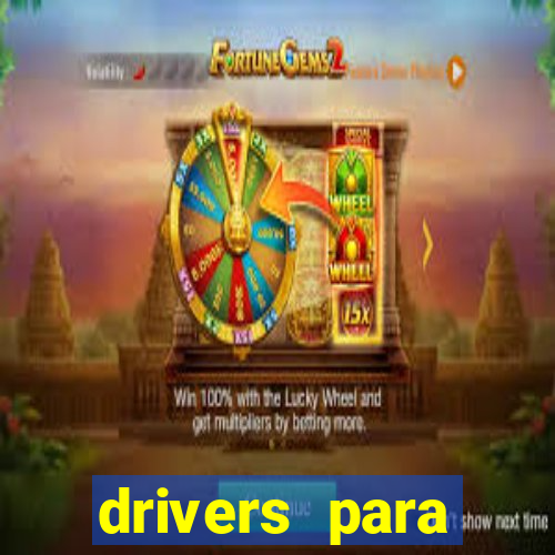 drivers para windows 7 64 bits